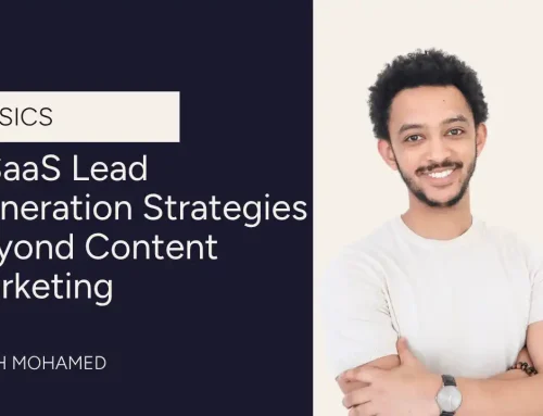 7 SaaS Lead Generation Strategies Beyond Content Marketing